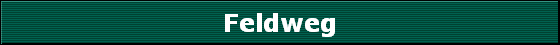 Feldweg